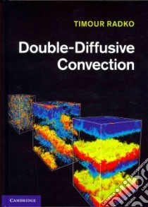 Double-Diffusive Convection libro in lingua di Radko Timour