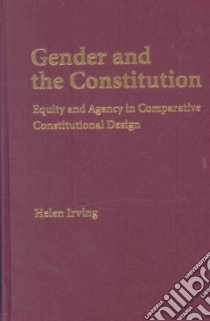 Gender and the Constitution libro in lingua di Irving Helen