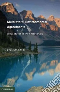 Multilateral Environmental Agreements libro in lingua di Desai Bharat H.