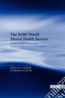 World Health Organization Mental Health Survey libro in lingua di Ronald Kessler