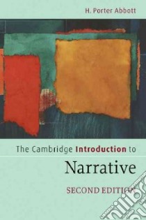 The Cambridge Introduction to Narrative libro in lingua di Abbott H. Porter