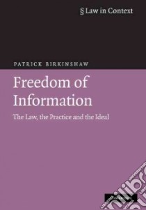 Freedom of Information libro in lingua di Birkinshaw Patrick