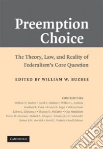 Preemption Choice libro in lingua di Buzbee William W. (EDT)