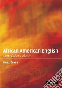 African American English libro in lingua di Green Lisa J.