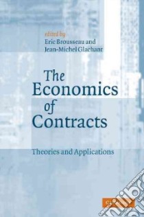 Economics of Contracts libro in lingua di Eric  Brousseau
