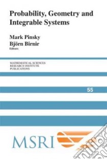 Probability, Geometry and Integrable Systems libro in lingua di Pinsky Mark (EDT), Birnir Bjorn (EDT)
