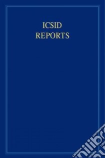 ICSID Reports libro in lingua di Crawford James (EDT), Lee Karen (EDT), Lauterpacht Elihu (EDT)