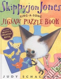Skippyjon Jones Sing a Song Jigsaw Puzzle Book libro in lingua di Schachner Judith Byron