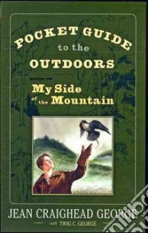 Pocket Guide to the Outdoors libro in lingua di George Jean Craighead