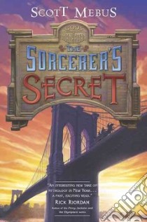 The Sorcerer's Secret libro in lingua di Mebus Scott