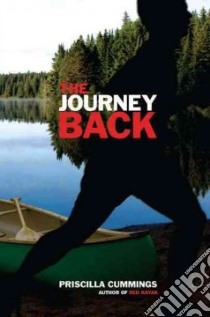 The Journey Back libro in lingua di Cummings Priscilla