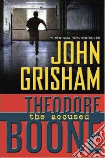 The Accused libro in lingua di Grisham John