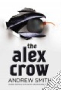 The Alex Crow libro in lingua di Smith Andrew