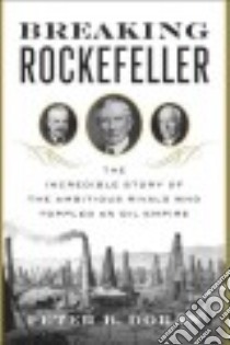 Breaking Rockefeller libro in lingua di Doran Peter B.