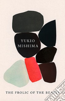 The Frolic of the Beasts libro in lingua di Mishima Yukio