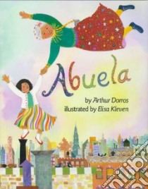 Abuela libro in lingua di Dorros Arthur, Kleven Elisa (ILT)