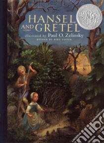 Hansel and Gretel libro in lingua di Lesser Rika, Zelinsky Paul O. (ILT)