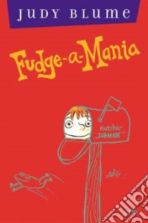 Fudge-a-mania libro in lingua di Blume Judy