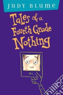 Tales of a Fourth Grade Nothing libro in lingua di Blume Judy, Doty Roy (ILT)