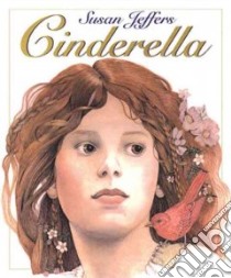 Cinderella libro in lingua di Jeffers Susan, Jeffers Susan (ILT), Perrault Charles, Ehrlich Amy