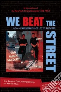 We Beat The Street libro in lingua di Davis Sampson, Jenkins George, Hunt Rameck, Draper Sharon M.