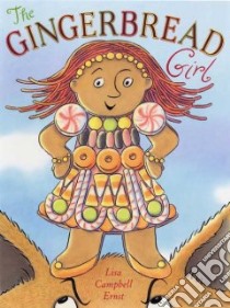 The Gingerbread Girl libro in lingua di Ernst Lisa Campbell, Ernst Lisa Campbell (ILT)