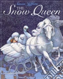 The Snow Queen libro in lingua di Ehrlich Amy, Jeffers Susan (ILT)