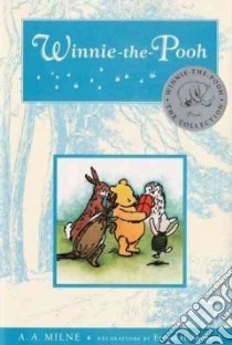 Winnie-the-Pooh libro in lingua di Milne A. A., Shepard Ernest H. (ILT)