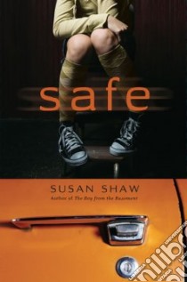 Safe libro in lingua di Shaw Susan