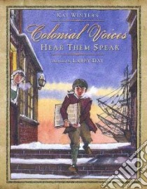 Colonial Voices libro in lingua di Winters Kay, Day Larry (ILT)
