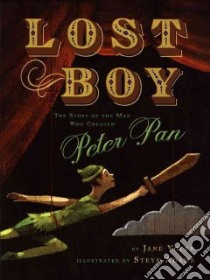 Lost Boy libro in lingua di Yolen Jane, Adams Steve (ILT)