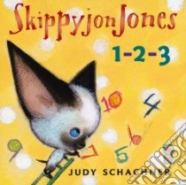 Skippyjon Jones 1-2-3 libro in lingua di Schachner Judith Byron