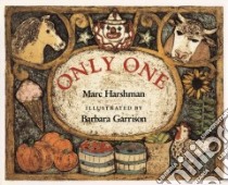 Only One libro in lingua di Harshman Marc, Garrison Barbara (ILT)