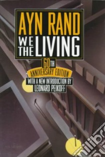We the Living libro in lingua di Rand Ayn, Peikoff Leonard (INT)