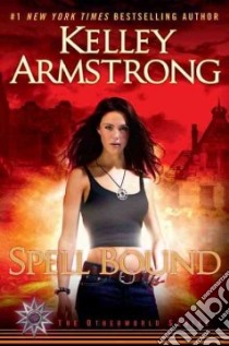 Spell Bound libro in lingua di Armstrong Kelley