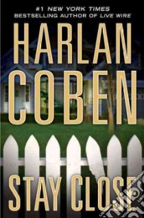 Stay Close libro in lingua di Coben Harlan