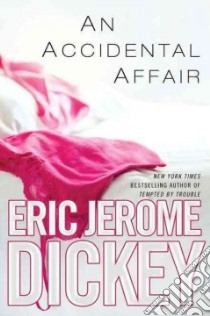 An Accidental Affair libro in lingua di Dickey Eric Jerome