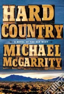 Hard Country libro in lingua di McGarrity Michael