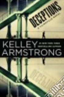 Deceptions libro in lingua di Armstrong Kelley