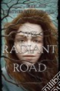 The Radiant Road libro in lingua di Catmull Katherine