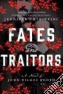 Fates and Traitors libro in lingua di Chiaverini Jennifer
