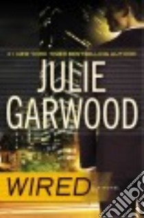 Wired libro in lingua di Garwood Julie
