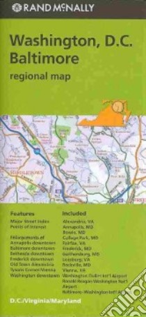 Rand McNally Washington D.C. / Balitmore Regional Map libro in lingua di Rand McNally and Company (COR)