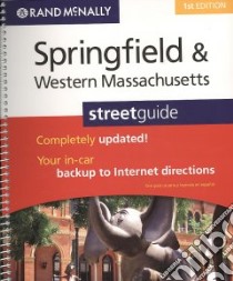 Rand McNally Springfield & Western Massachusetts libro in lingua di Not Available (NA)