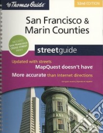 The Thomas Guide San Francisco & Marin Counties Streetguide libro in lingua di Not Available (NA)