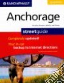 Rand McNally Anchorage, Alaska Streetguide libro in lingua di Not Available (NA)