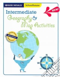 Rand McNally Schoolhouse Intermediate Geography And Map Activities libro in lingua di Rand McNally and Company (NA)