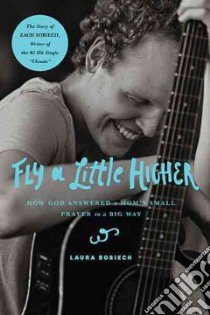 Fly a Little Higher libro in lingua di Sobiech Laura