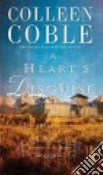 A Heart's Disguise libro in lingua di Coble Colleen