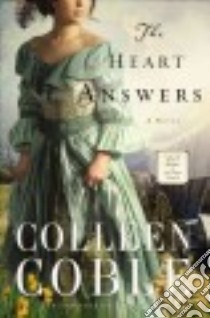 The Heart Answers libro in lingua di Coble Colleen